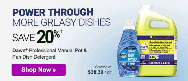 Power Through More Greasy Dishes. Save 20% on Dawn® Professional Pot & Pan Dish Detergent, plus more cleaning supplies deals and breakroom buys. 