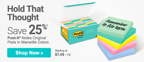 Hold That Thought. Save up to 25% on Post-its® and more workplace go-tos.